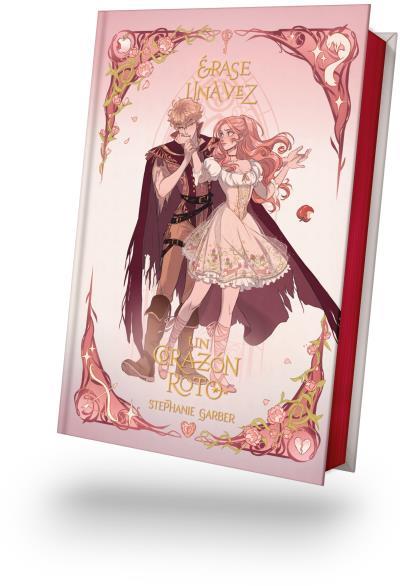 ERASE UNA VEZ UN CORAZON ROTO (EDICION ESPECIAL ILUSTRADA) | 9791388002021 | GARBER, STEPHANIE