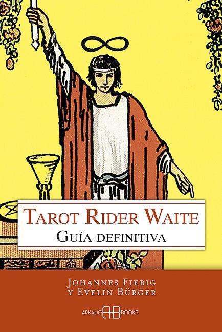 TAROT RIDER WAITE | 9788415292647 | FIEBIG, JOHANNES ; BÜRGER, EVELIN