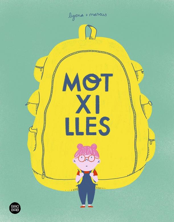 MOTXILLES | 9788418443770 | PUIG, MARTA;TORRENT BARCELÓ, MARC (LYONA+MARCUS)