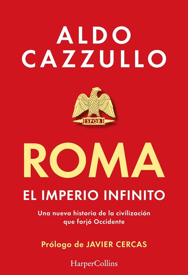 ROMA : EL IMPERIO INFINITO | 9788419883407 | CAZZULLO, ALDO