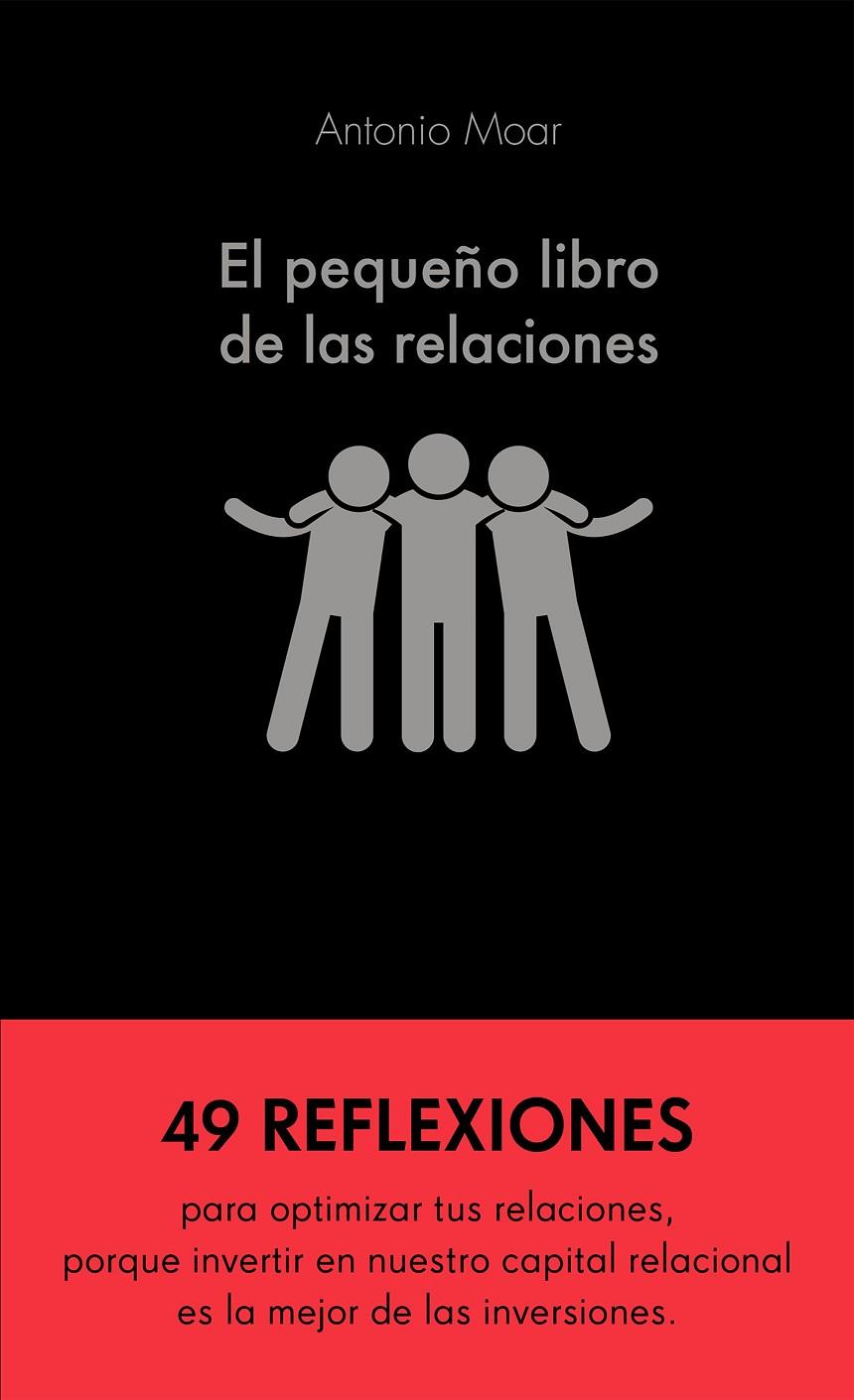 PEQUEÑO LIBRO DE LAS RELACIONES, EL | 9788413440576 | MOAR, ANTONIO