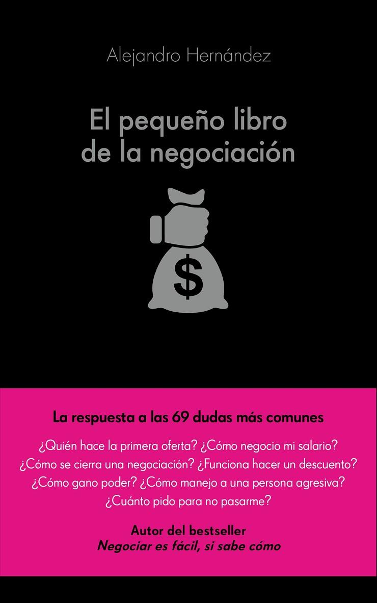 PEQUEÑO LIBRO DE LA NEGOCIACION, EL | 9788416253821 | HERNANDEZ, ALEJANDRO