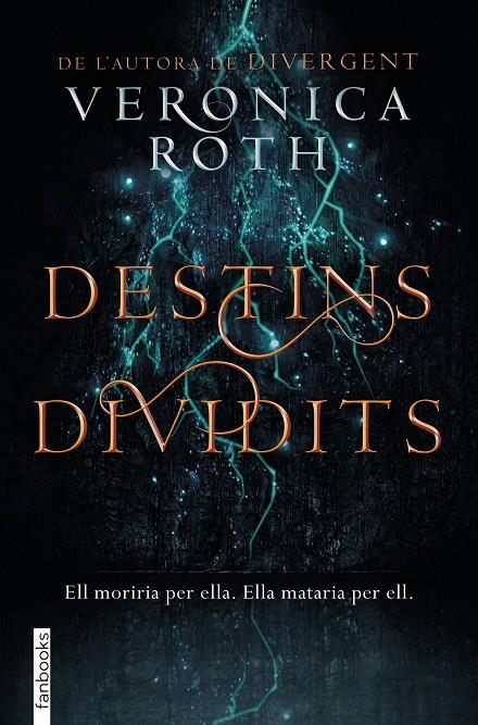 DESTINS DIVIDITS (MARQUES DE LA MORT 2) | 9788416716913 | ROTH, VERONICA