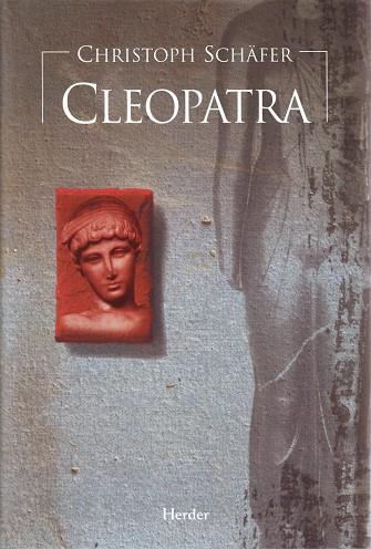 CLEOPATRA | 9788425425202 | SCHAFER, CHRISTOPH