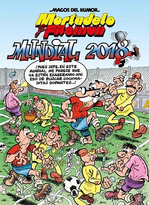 MORTADELO Y FILEMÓN : MUNDIAL 2018 | 9788402432032 | IBÁÑEZ, FRANCISCO
