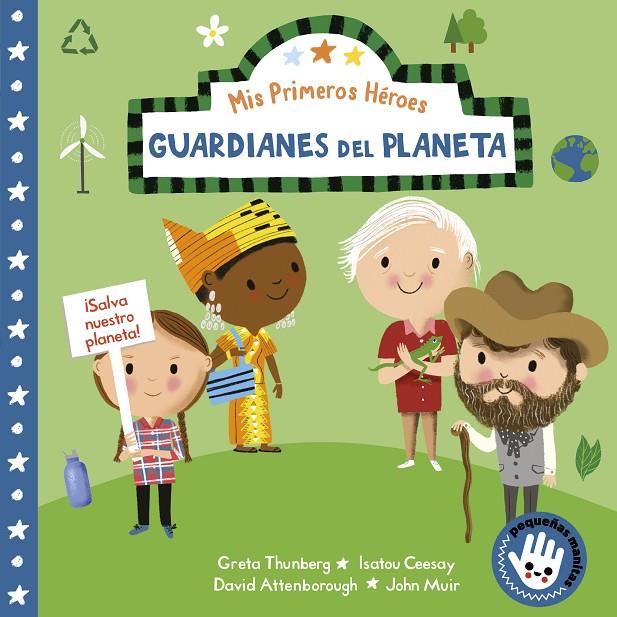 PRIMEROS HEROES. GUARDIANES DEL PLANETA | 9788448855482 | AYE, NILA