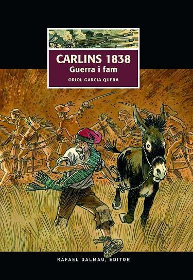 CARLINS 1838 : GUERRA I FAM | 9788423208487 | GARCIA QUERA, ORIOL