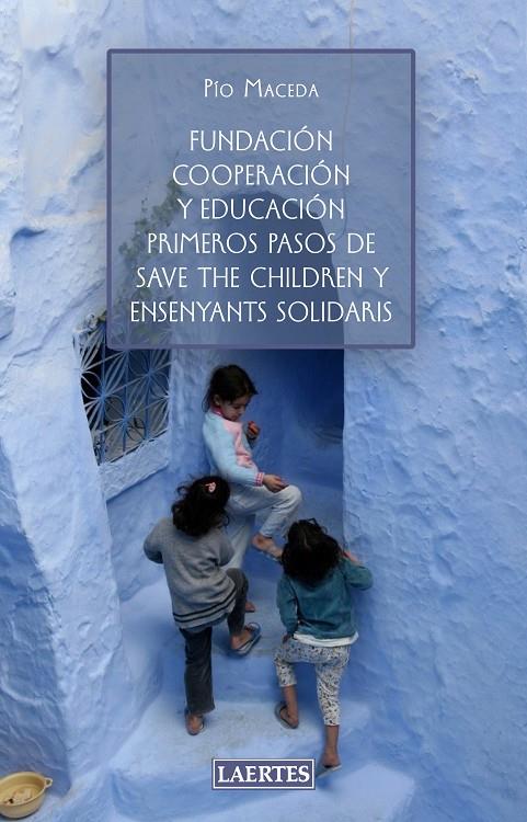 FUNDACIÓN, COOPERACIÓN Y EDUCACIÓN | 9788416783113 | MACEDA GRANJA, PÍO