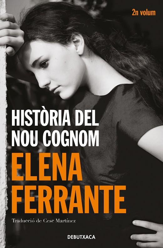 HISTORIA DEL NOU COGNOM | 9788418132438 | FERRANTE, ELENA