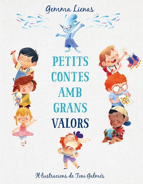 PETITS CONTES AMB GRANS VALORS | 9788417921347 | LIENES, GEMMA