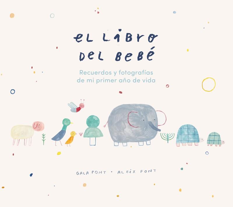 LIBRO DEL BEBÉ, EL | 9788418538018 | PONT, GALA