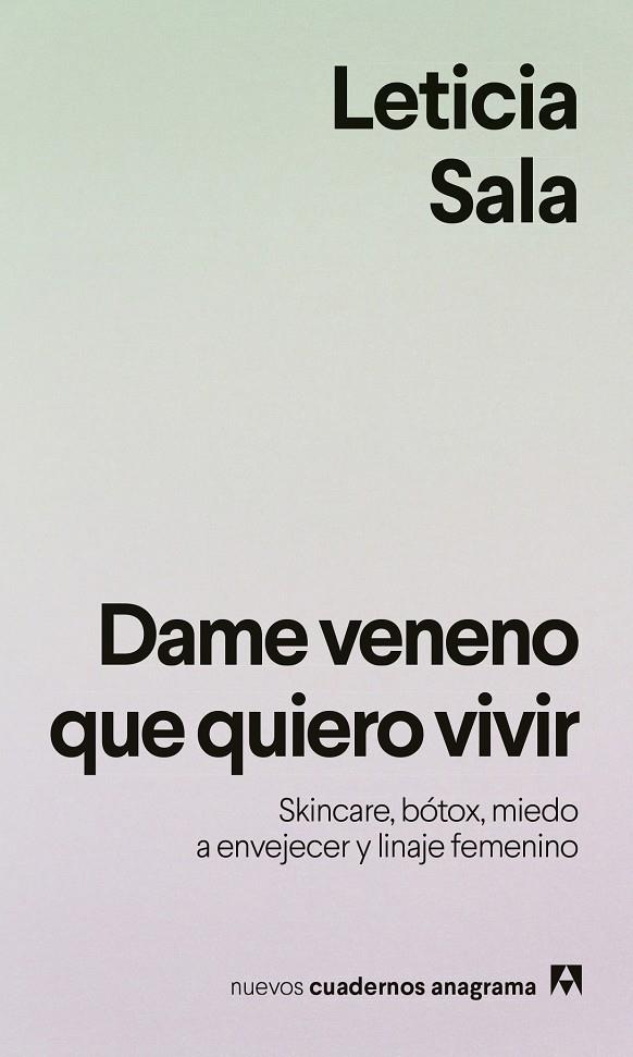 DAME VENENO QUE QUIERO VIVIR | 9788433949615 | SALA BUFILL, LETICIA