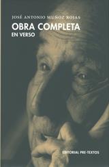 OBRA COMPLETA EN VERSO | 9788481919059 | MUÑOZ ROJAS, JOSE ANTONIO