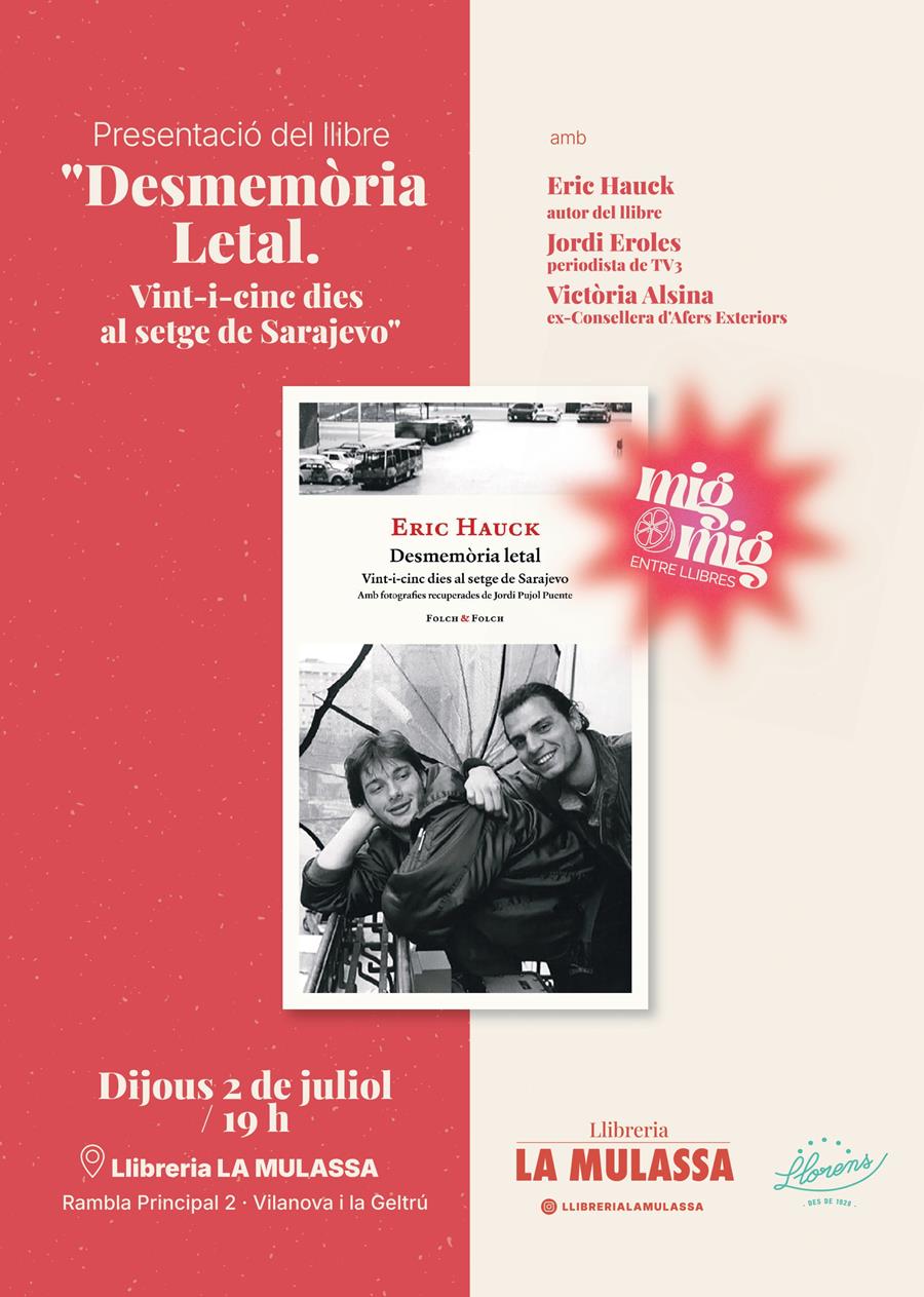 MIG MIG ENTRE LLIBRES : PRESENTACIÓ "DESMEMÒRIA LETAL" D'ERIC HAUCK - 