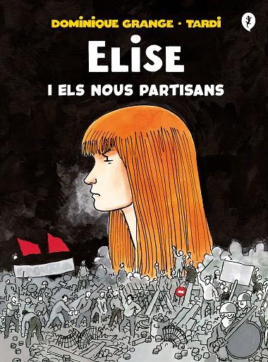 ELISE I ELS NOUS PARTISANS | 9788418621222 | TARDI ; GRANGE, DOMINIQUE