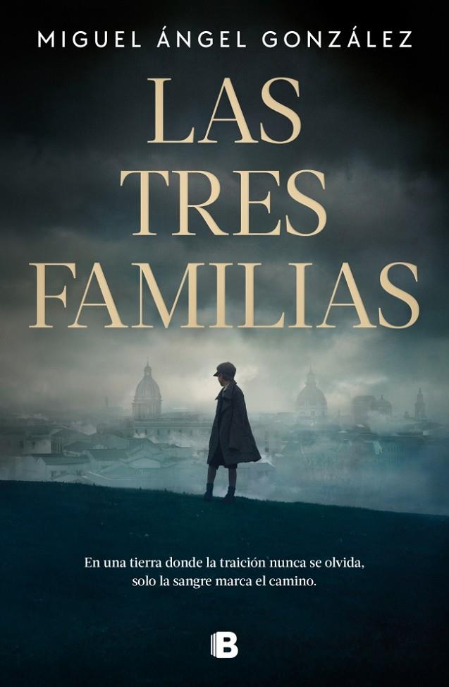 TRES FAMILIAS, LAS | 9788466681315 | GONZÁLEZ, MIGUEL ÁNGEL