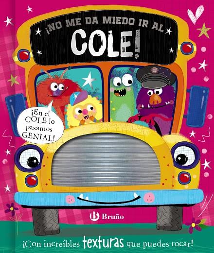 NO ME DA MIEDO IR AL COLE! | 9788469667545 | GREENING, ROSIE