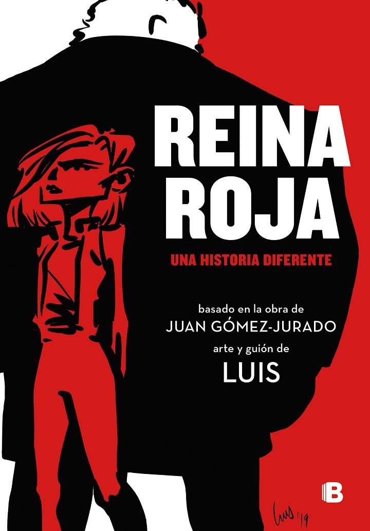 REINA ROJA  : UNA HISTORIA DIFERENTE | 9788466667937 | GOMEZ JURADO, JUAN