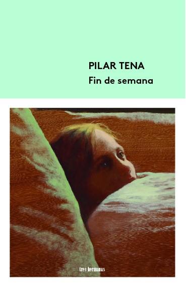 FIN DE SEMANA | 9788412229936 | TENA, PILAR