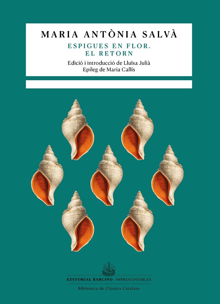 ESPIGUES EN FLOR ; EL RETORN | 9788416726462 | SALVÀ, MARIA ANTÒNIA