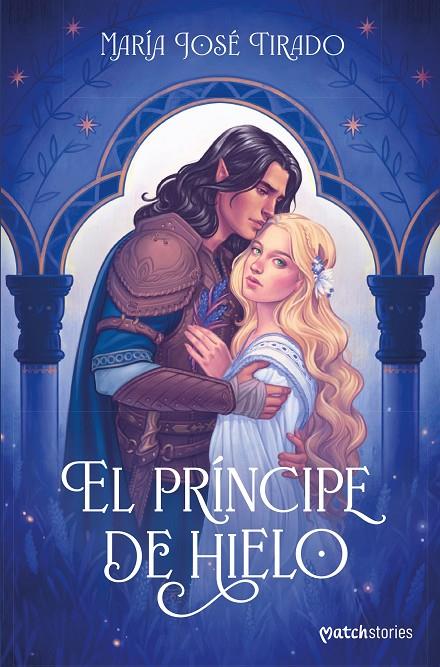 PRÍNCIPE DE HIELO, EL | 9788408280255 | TIRADO, MARÍA JOSÉ