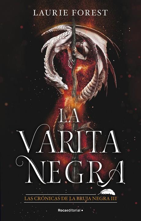 VARITA NEGRA, LA  | 9788418557811 | FOREST, LAURIE