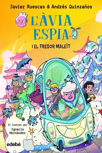 ?ÀVIA ESPIA I EL TRESOR MALEÏT, L´' | 9788468362434 | RUESCAS SÁNCHEZ, JAVIER/QUINZAÑOS GUTIERREZ, ANDRÉS