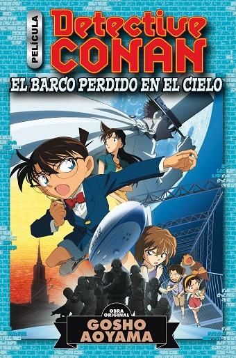 DETECTIVE CONAN : EL BARCO PERDIDO EN EL CIELO (PELICULA) | 9788413410609 | AOYAMA, GOSHO
