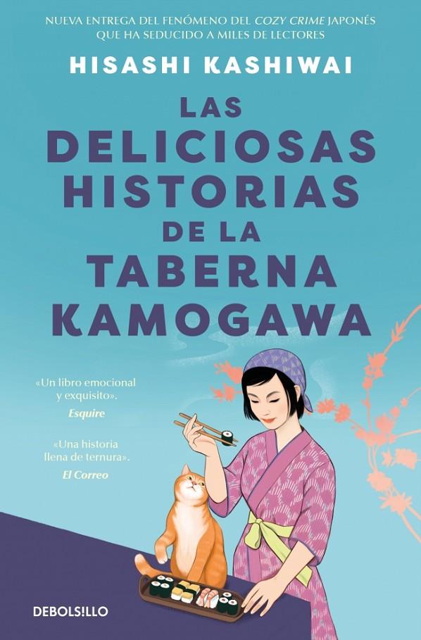 DELICIOSAS HISTORIAS DE LA TABERNA KAMOGAWA, LAS | 9788466390897 | KASHIWAI, HISASHI