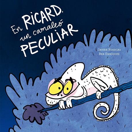 EN RICARD, UN CAMALEÓ PECULIAR | 9791387834593 | RUESCAS, JAVIER ; ENRÍQUEZ, BEA