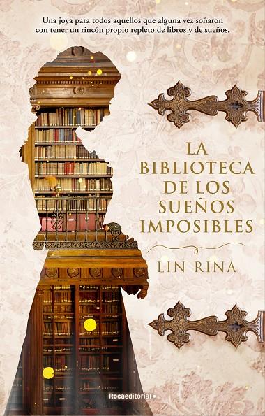 BIBLIOTECA DE LOS SUEÑOS IMPOSIBLES, LA | 9788417968274 | RINA, LIN