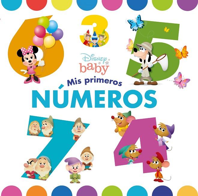 DISNEY BABY : MIS PRIMEROS NÚMEROS | 9788417062774