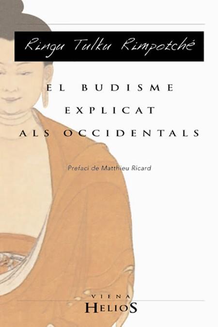 BUDISME EXPLICAT ALS OCCIDENTALS | 9788483301555 | RINGU TULKU RIMPOTCHE