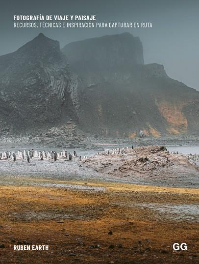 FOTOGRAFÍA DE VIAJE Y PAISAJE | 9788425235818 | EARTH, RUBÉN