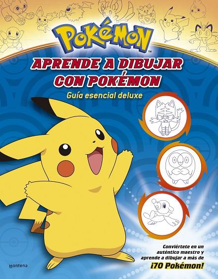 APRENDE A DIBUJAR CON POKÉMON : GUÍA ESENCIAL DELUXE | 9788419241009