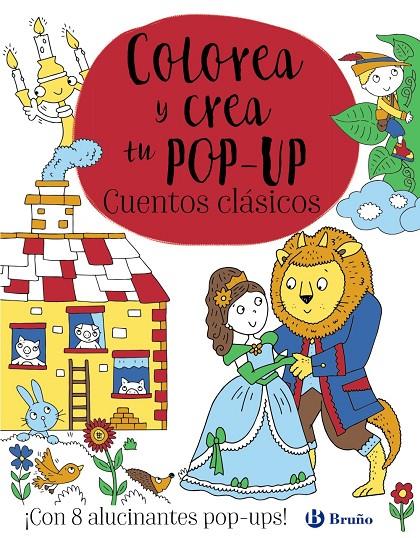 COLOREA Y CREA TU POP-UP : CUENTOS CLÁSICOS | 9788469665671