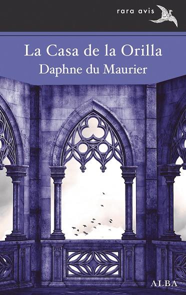 CASA DE LA ORILLA, LA | 9788411780322 | DU MAURIER, DAPHNE