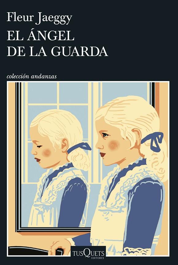 ÁNGEL DE LA GUARDA, EL | 9788411076487 | JAEGGY, FLEUR