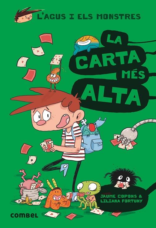 AGUS Y LOS MONSTRUOS 7 : CARTA MES ALTA, LA | 9788491012030 | COPONS, JAUME ; FORTUNY, LILIANA