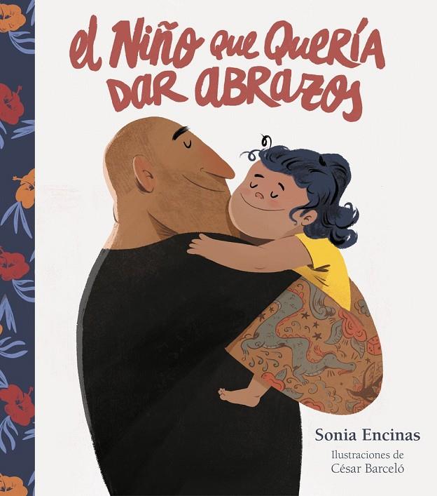 NIÑO QUE QUERÍA DAR ABRAZOS, EL | 9788448860769 | ENCINAS, SONIA ; BARCELÓ, CÉSAR