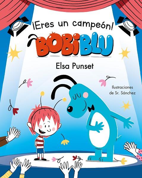 ERES UN CAMPEON BOBIBLU  | 9788448855789 | PUNSET, ELSA ; SR. SANCHEZ