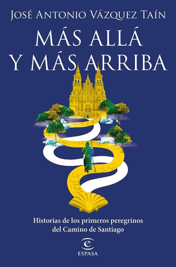 MAS ALLA Y MAS ARRIBA | 9788467060850 | VAZQUEZ TAIN, JOSE ANTONIO