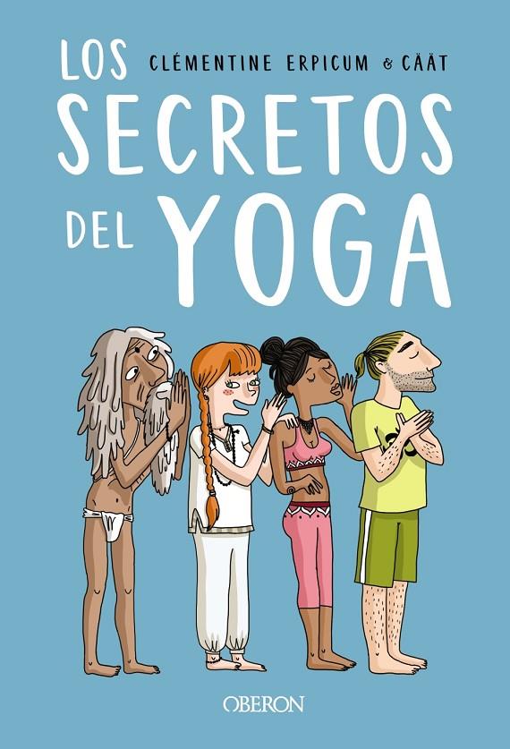 SECRETOS DEL YOGA, LOS ( HUMOR ) | 9788441543317 | ERPICUM, CLÉMENTINE