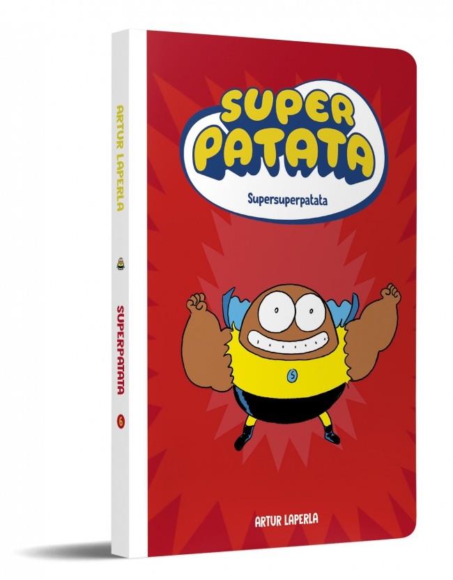 SUPERPATATA 6 : SUPERSUPERPATATA | 9788448874643 | LAPERLA, ARTUR