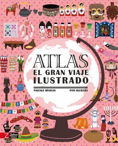 ATLAS: EL GRAN VIAJE ILUSTRADO | 9788417374655 | HEDELIN, PASCALE