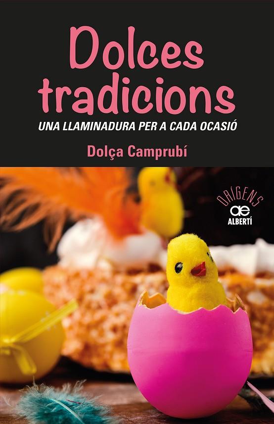 DOLCES TRADICIONS | 9788472461765 | CAMPRUBI, DOLÇA