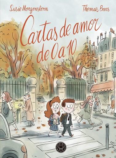 CARTAS DE AMOR DE 0 A 10 | 9788419172877 | MORGENTSTERN, SUSIE ; BAAS, THOMAS