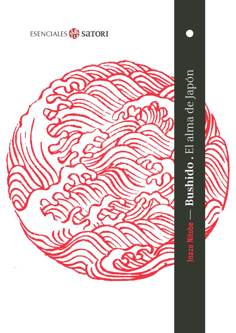 BUSHIDO : EL ALMA DE JAPÓN (BOLSILLO) | 9788417419769 | NITOBE, INAZO