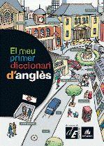 MEU PRIMER DICCIONARI D'ANGLES, EL | 9788441219120 | VV. AA.