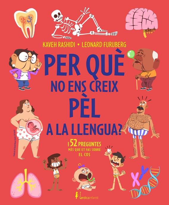 PER QUÈ NO ENS CREIX PÈL A LA LLENGUA? | 9788419320582 | RASHIDI, KAVEH ; FURUBERG, LEONARD